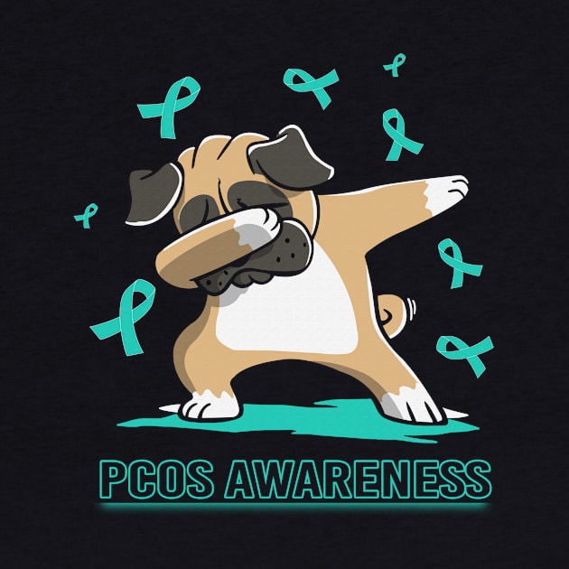 Dabbing Pug Cute Funny Dog Dab Love Hope Faith Believe Support PCOS Awareness Teal Ribbon Warrior by celsaclaudio506